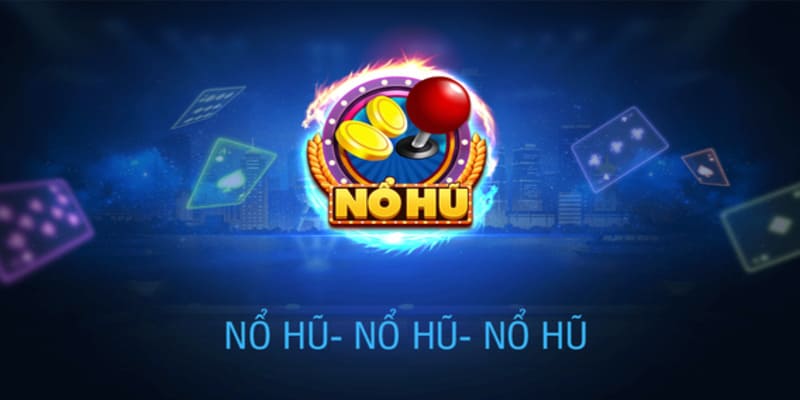 nổ hũ 52